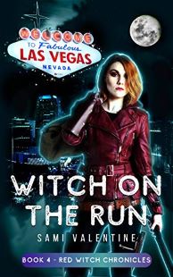The fourth book of the Red Witch Chronicles is here! Check out this gritty urban fantasy series!