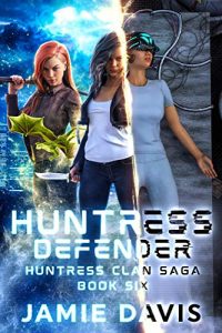 The exciting conclusion to the Huntress Clan Saga is here! Don’t miss out!