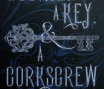 A Curse, A Key, & A Corkscrew (Rhymes with Witch Book 1)