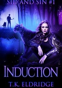Induction (Sid & Sin #1) (Sid & Sin Series)
