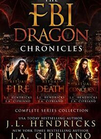 FBI Dragon Chronicles Complete Omnibus, An FBI Dragon Shifter Urban Fantasy Adventure
