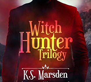 The Witch Hunter Trilogy: The Complete Urban Fantasy Trilogy (Witch-Hunter)
